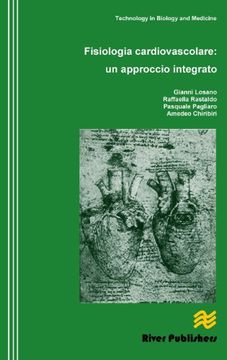 portada Fisiologia cardiovascolare: un approccio integrato (River Publishers Series in Technology in Biology and Medicine) (Italian Edition)
