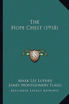 portada the hope chest (1918) (en Inglés)