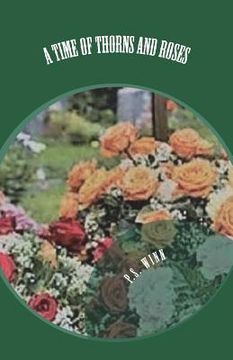 portada A Time of Thorns and Roses: Jen's Journeys - Book 2 (en Inglés)