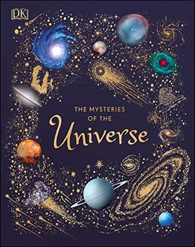 portada The Mysteries of the Universe: Discover the Best-Kept Secrets of Space (in English)