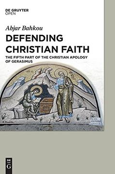portada Defending Christian Faith the Fifth Part of the Christian Apology of Gerasimus (en Inglés)