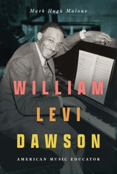 portada William Levi Dawson: American Music Educator (American Made Music Series) (en Inglés)