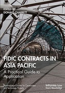portada Fidic Contracts in Asia Pacific (Practical Legal Guides for Construction and Technology Projects) (in English)