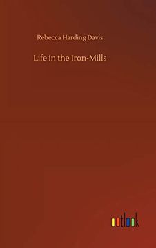 portada Life in the Iron-Mills