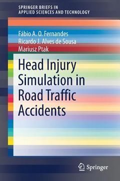 portada Head Injury Simulation in Road Traffic Accidents (en Inglés)