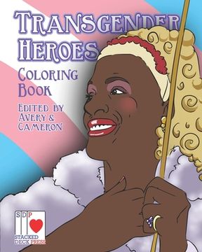 portada The Transgender Heroes Coloring Book (en Inglés)