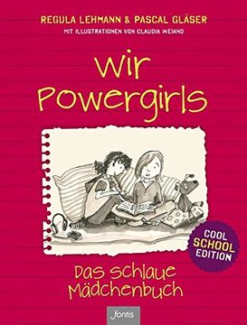 portada Wir Powergirls: Das Schlaue Mädchenbuch - Cool School Edition (en Alemán)