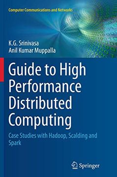 portada Guide to High Performance Distributed Computing: Case Studies with Hadoop, Scalding and Spark