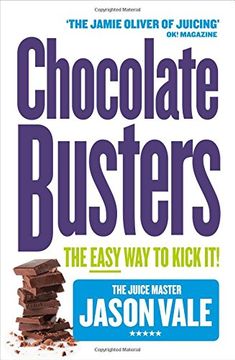 portada Chocolate Busters: The Easy Way to Kick It!