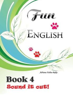 portada Fun English Book 4: Sound It Out! (en Inglés)