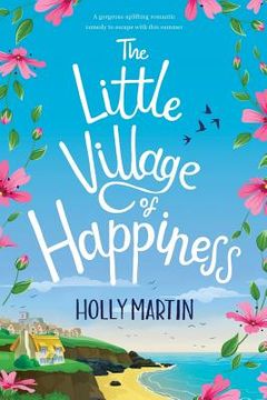 portada The Little Village of Happiness: Large Print edition (en Inglés)