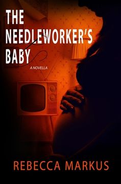 portada The Needleworker's Baby: a novella