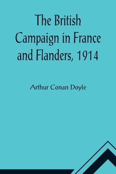 portada The British Campaign in France and Flanders, 1914 (en Inglés)