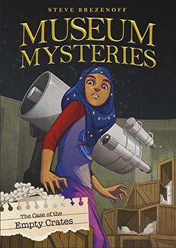 portada The Case of the Empty Crates (Museum Mysteries: Museum Mysteries) 