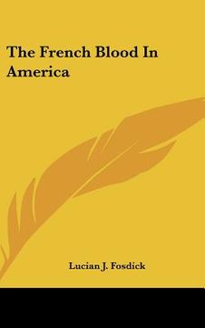 portada the french blood in america (en Inglés)