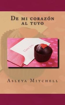 portada De Mi Corazón Al Tuyo (spanish Edition)
