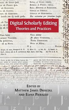 portada Digital Scholarly Editing: Theories and Practices (en Inglés)
