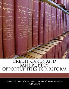 portada credit cards and bankruptcy: opportunities for reform
