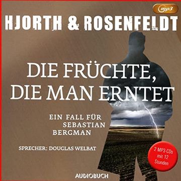 portada Die Früchte, die man Erntet: Ein Fall für Sebastian Bergman (Die Fälle des Sebastian Bergman) (en Alemán)
