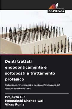 portada Denti trattati endodonticamente e sottoposti a trattamento protesico (en Italiano)