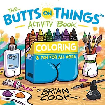 portada The Butts on Things Activity Book: Coloring and Fun for All Ages (en Inglés)