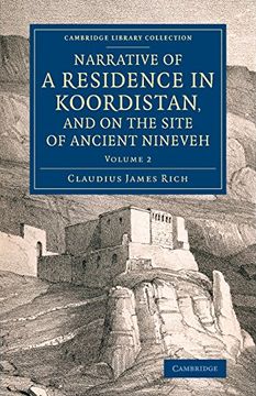 portada Narrative of a Residence in Koordistan, and on the Site of Ancient Nineveh 2 Volume Set: Narrative of a Residence in Koordistan, and on the Site of. (Cambridge Library Collection - Archaeology) (en Inglés)