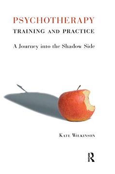 portada Psychotherapy Training and Practice: A Journey Into the Shadow Side (en Inglés)