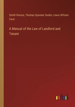 portada A Manual of the Law of Landlord and Tenant (in English)