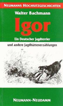portada Igor - ein Deutscher Jagdterrier: Jagdhüttenerzählungen (en Alemán)