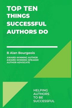 portada Top Ten Things Successful Authors Do (en Inglés)