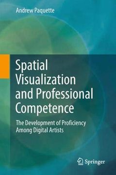 portada Spatial Visualization and Professional Competence: The Development of Proficiency Among Digital Artists (en Inglés)