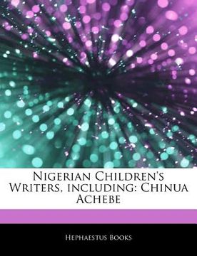 portada nigerian children's writers, including: chinua achebe