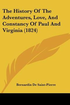 portada the history of the adventures, love, and constancy of paul and virginia (1824) (en Inglés)