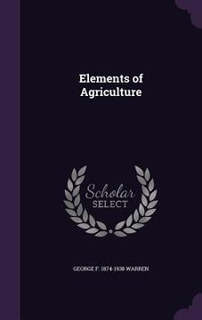 portada Elements of Agriculture (en Inglés)