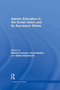 portada Islamic Education in the Soviet Union and its Successor States (en Inglés)