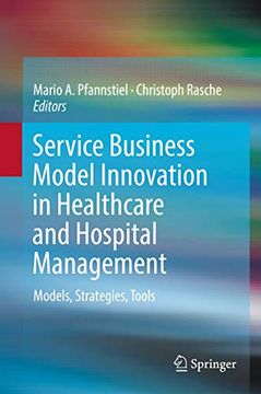 portada Service Business Model Innovation in Healthcare and Hospital Management: Models, Strategies, Tools (in English)