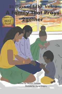 portada 21 Days of LIFE: A Family That Prays 2gether (en Inglés)