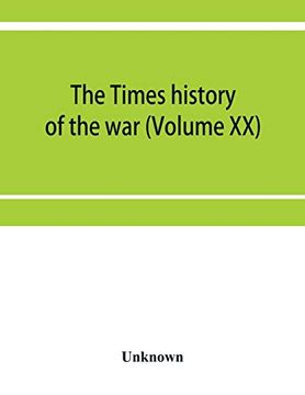 portada The Times History of the war (Volume xx) (in English)