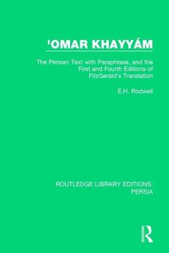portada 'Omar Khayyám: The Persian Text with Paraphrase, and the First and Fourth Editions of Fitzgerald's Translation (en Inglés)