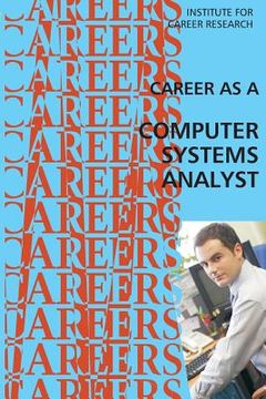 portada Career as a Computer Systems Analyst (en Inglés)