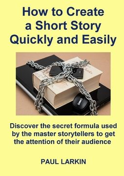 portada How to Create a Short Story Quickly and Easily (en Inglés)
