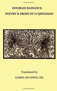 portada Double Radiance: Poetry and Prose of li Qingzhao (en Inglés)