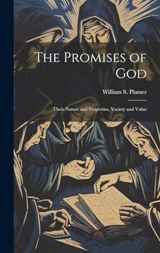 portada The Promises of God: Their Nature and Properties, Variety and Value (in English)