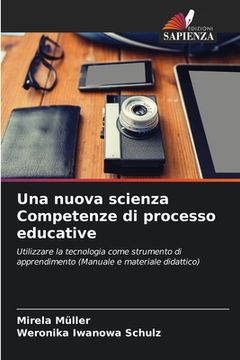 portada Una nuova scienza Competenze di processo educative (in Italian)