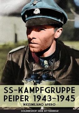 portada SS-kampfgruppe Peiper 1943-1945 (en Italiano)