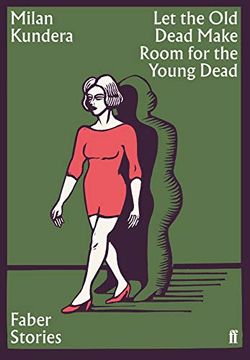 portada Let the old Dead Make Room for the new Dead: Faber Stories (en Inglés)