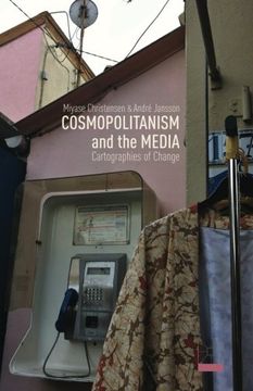 portada Cosmopolitanism and the Media: Cartographies of Change