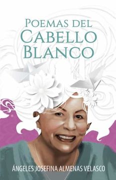 portada Poemas del Cabello Blanco (in Spanish)