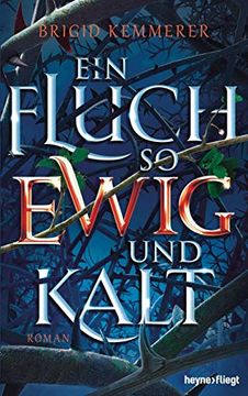 portada Ein Fluch so Ewig und Kalt: Roman (Emberfall-Reihe, Band 1) (en Alemán)