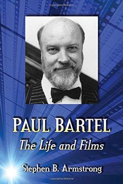 portada Paul Bartel: The Life and Films